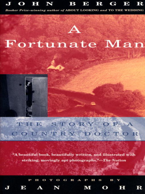 Title details for A Fortunate Man by John Berger - Wait list